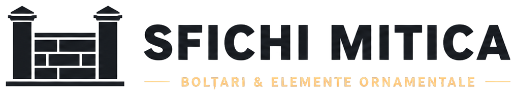 Sfichi Mitica - Bolțari & elemente ornamentale